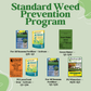 Standard Weed Prevention Program